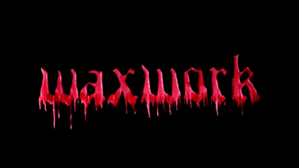 waxwork_1