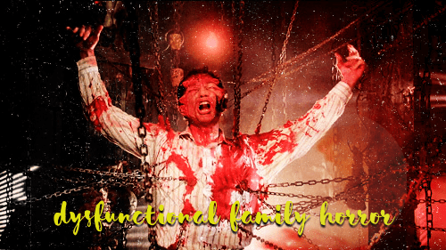 dysfunctionalfamilyhorror